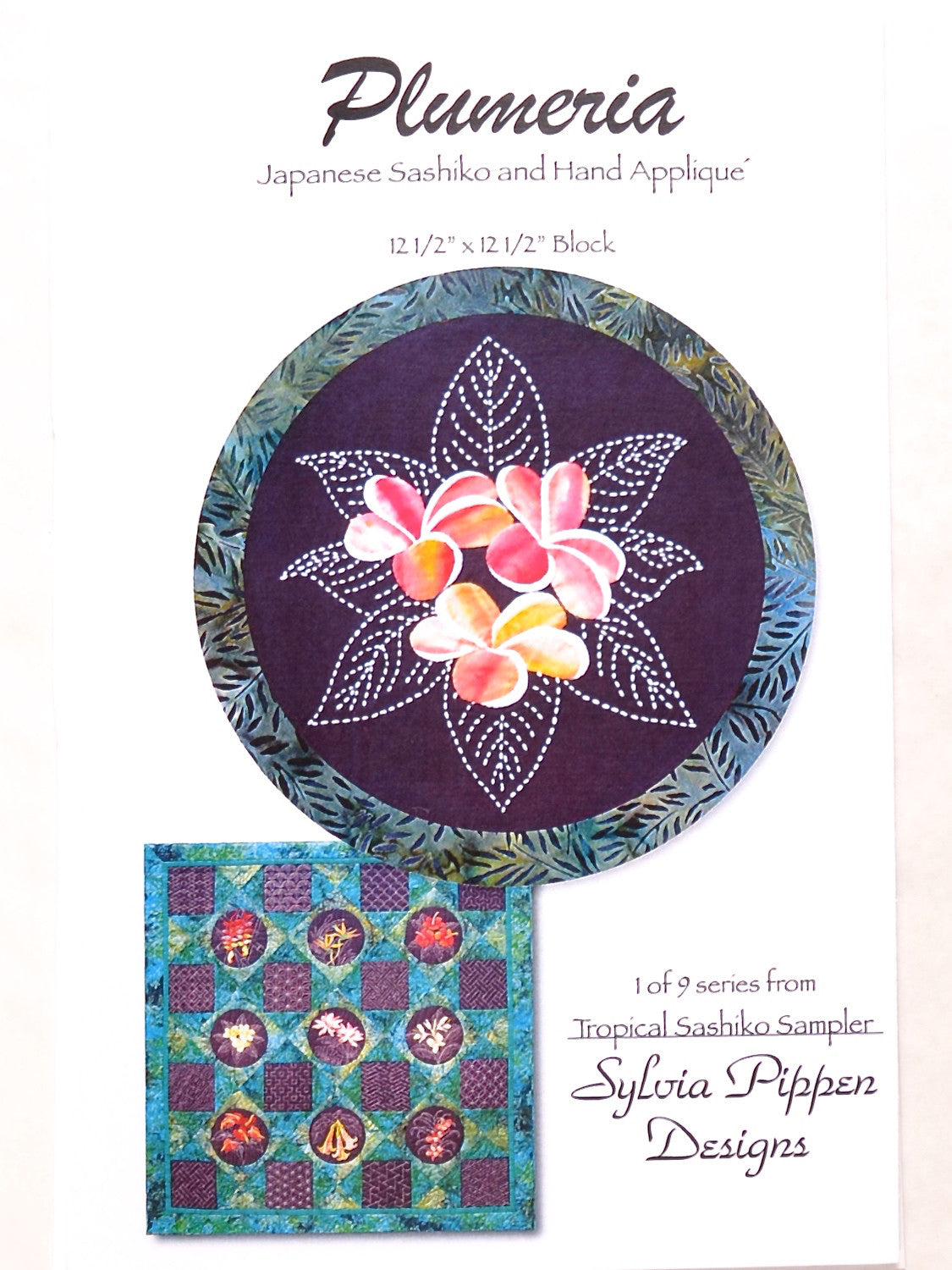 Sashiko and Applique Plumeria Pattern by Sylvia Pippen