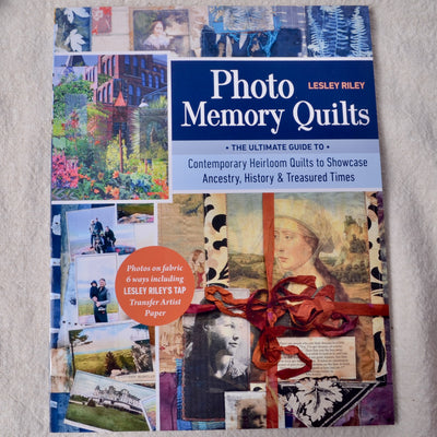 Photo Memory Quilts Book by Lesley Riley